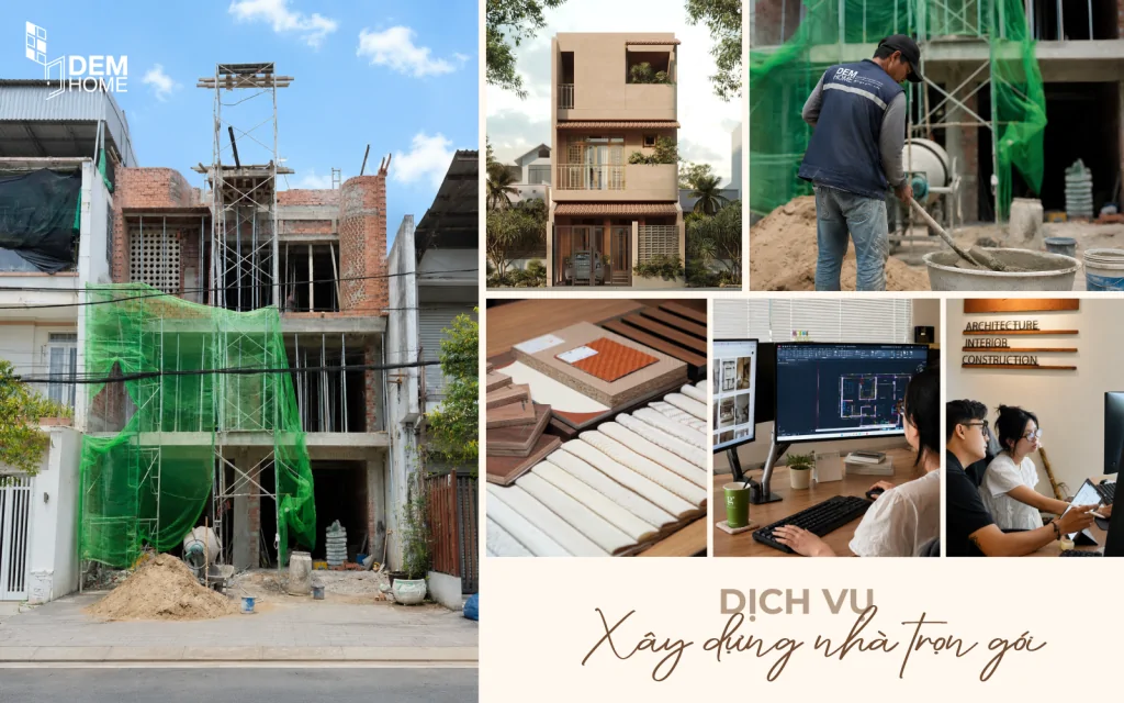 Dịch vụ xây dựng nhà trọn gói tại DEM HOME