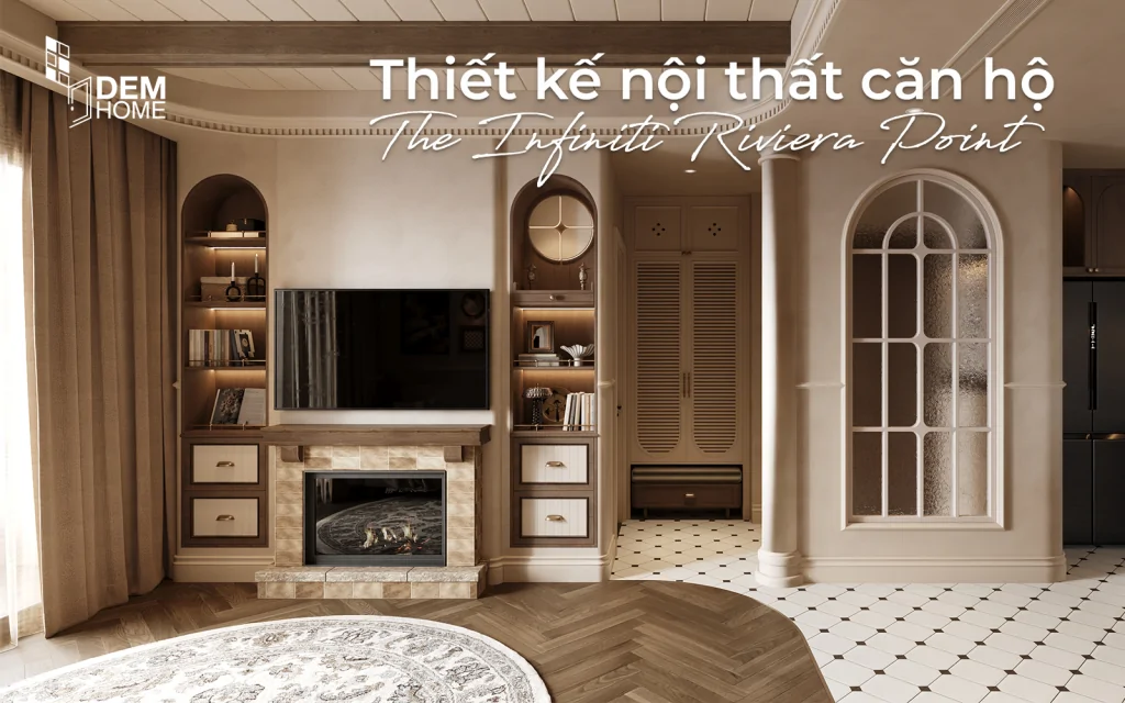 Thiết kế nội thất căn hộ The Infiniti